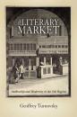 Скачать The Literary Market - Geoffrey Turnovsky