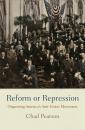 Скачать Reform or Repression - Chad Pearson