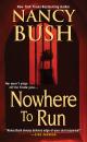 Скачать Nowhere to Run - Nancy  Bush