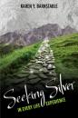 Скачать Seeking Silver - Karen Y. Barnstable