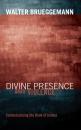 Скачать Divine Presence amid Violence - Walter Brueggemann