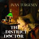Скачать The District Doctor - Иван Тургенев