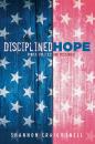 Скачать Disciplined Hope - Shannon Craigo-Snell