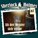 Скачать Sherlock Holmes, Die Originale, Fall 65: Als der Meister sich verlor - Arthur Conan Doyle
