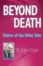 Скачать Beyond Death - Edgar Cayce