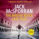 Скачать The Maggie Black Case Files - Maggie Black Case Files, Book 1 (Unabridged) - Jack McSporran