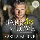 Скачать Bare Ass in Love - Hard, Fast, and Forever, Book 1 (Unabridged) - Sasha Burke