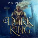 Скачать Dark King - Court of the Sea FaeÂ, Book 1 (Unabridged) - C.N. Crawford