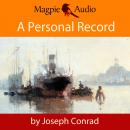 Скачать A Personal Record (Unabridged) - Joseph Conrad