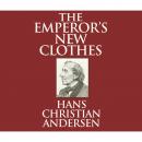 Скачать The Emperor's New Clothes (Unabridged) - Hans Christian Andersen