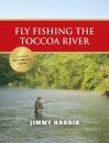Скачать Fly Fishing the Toccoa River - Jimmy Harris
