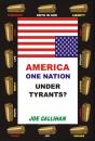 Скачать America - One Nation Under Tyrants? - Joe Psy.D. Callihan