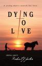 Скачать Dying To Live - Robert MDiv Yoder