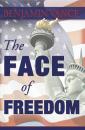 Скачать The Face of Freedom - Benjamin Vance