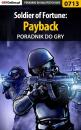 Скачать Soldier of Fortune: Payback - Paweł Surowiec «PaZur76»