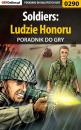 Скачать Soldiers: Ludzie Honoru - Daniel Sodkiewicz «Kull»