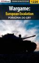 Скачать Wargame: European Escalation - Michał Basta «Wolfen»