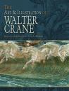 Скачать The Art & Illustration of Walter Crane - Walter Crane