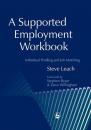 Скачать A Supported Employment Workbook - Steve Leach