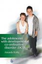 Скачать The Adolescent with Developmental Co-ordination Disorder (DCD) - Amanda Kirby