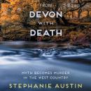 Скачать From Devon With Death (Unabridged) - Stephanie Austin