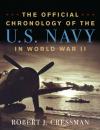 Скачать The Official Chronology of the U.S. Navy in World War II - Robert J. Cressman