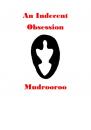 Скачать An Indecent Obsession - Mudrooroo