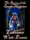 Скачать The Reign of the Brown Magician - Lawrence  Watt-Evans