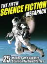Скачать The Fifth Science Fiction MEGAPACK ® - Darrell  Schweitzer