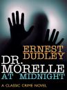 Скачать Dr. Morelle at Midnight - Ernest Dudley