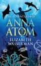 Скачать The Adventures of Anna Atom - Elizabeth Wasserman