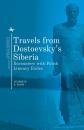 Скачать Travels from Dostoevsky’s Siberia - Группа авторов