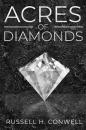 Скачать Acres of Diamonds - Russell H. Conwell