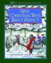 Скачать Why Christmas Trees Aren't Perfect - Richard H. Schneider