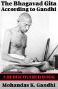 Скачать The Bhagavad Gita According to Gandhi (Rediscovered Books) - Mohandas K. Gandhi