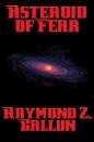 Скачать Asteroid of Fear - Raymond Z. Gallun