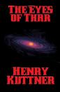 Скачать The Eyes of Thar - Henry  Kuttner