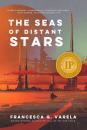 Скачать The Seas of Distant Stars - Francesca G. Varela