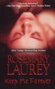 Скачать Keep Me Forever - Rosemary Laurey