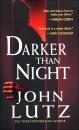 Скачать Darker Than Night - John  Lutz