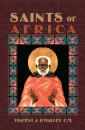Скачать Saints of Africa - Vincent J. O'Malley, C.M.