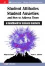 Скачать Student Attitudes, Student Anxieties, and How to Address Them - Helge Kastrup