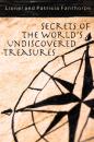 Скачать Secrets of the World's Undiscovered Treasures - Lionel and Patricia Fanthorpe
