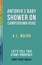 Скачать Antonya's Baby Shower on Camperdown Road - A.L. Major