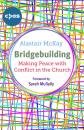 Скачать Bridgebuilding - Alastair McKay