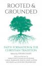 Скачать Rooted and Grounded - Steven Croft