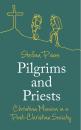 Скачать Pilgrims and Priests - Stefan Paas 