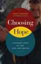 Скачать Choosing Hope - Ginny Dennehy