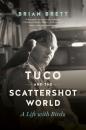 Скачать Tuco and the Scattershot World - Brian Brett