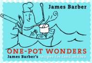 Скачать One-Pot Wonders - James Barber